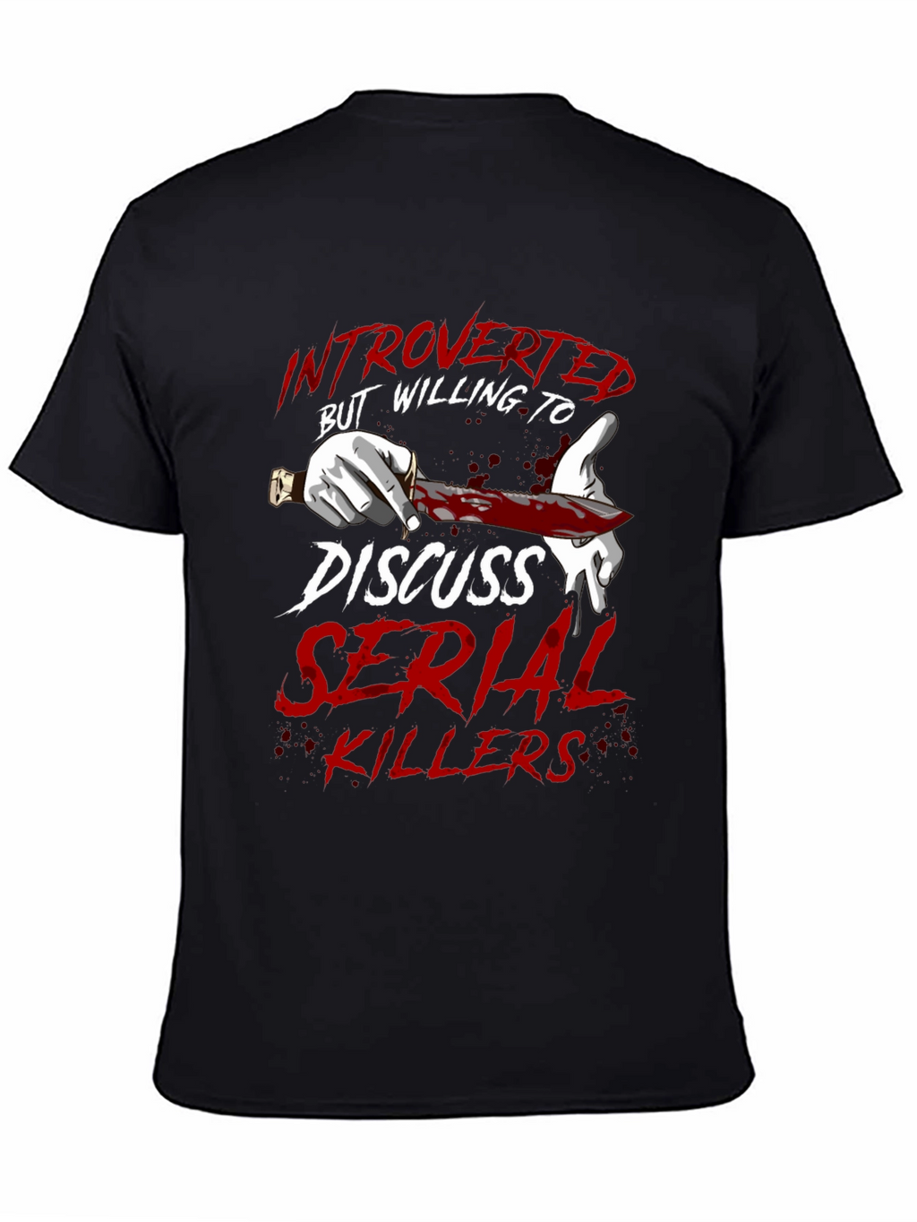 Introverted Serial Killer T-Shirt