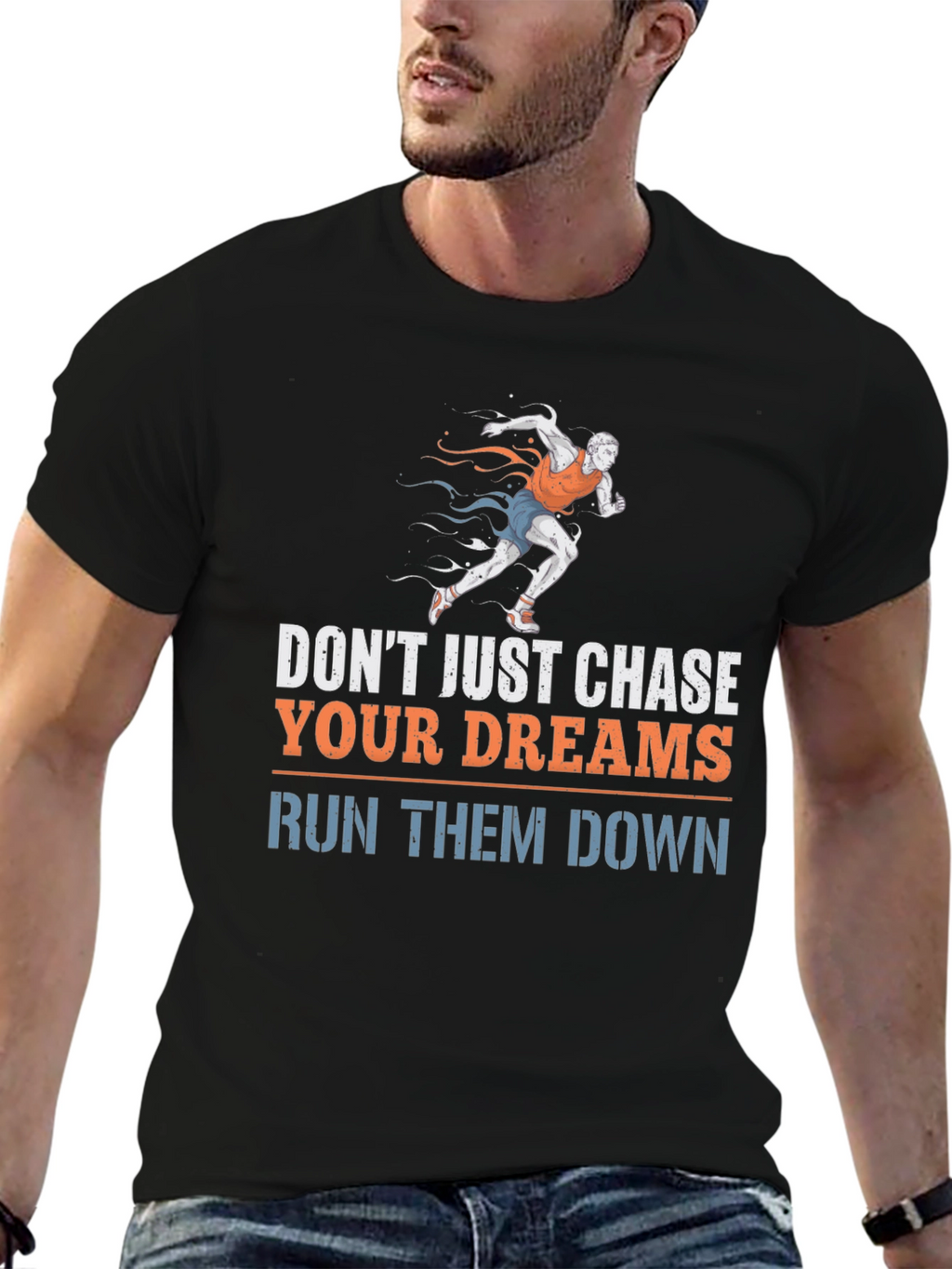 Run Your Dreams T-Shirt