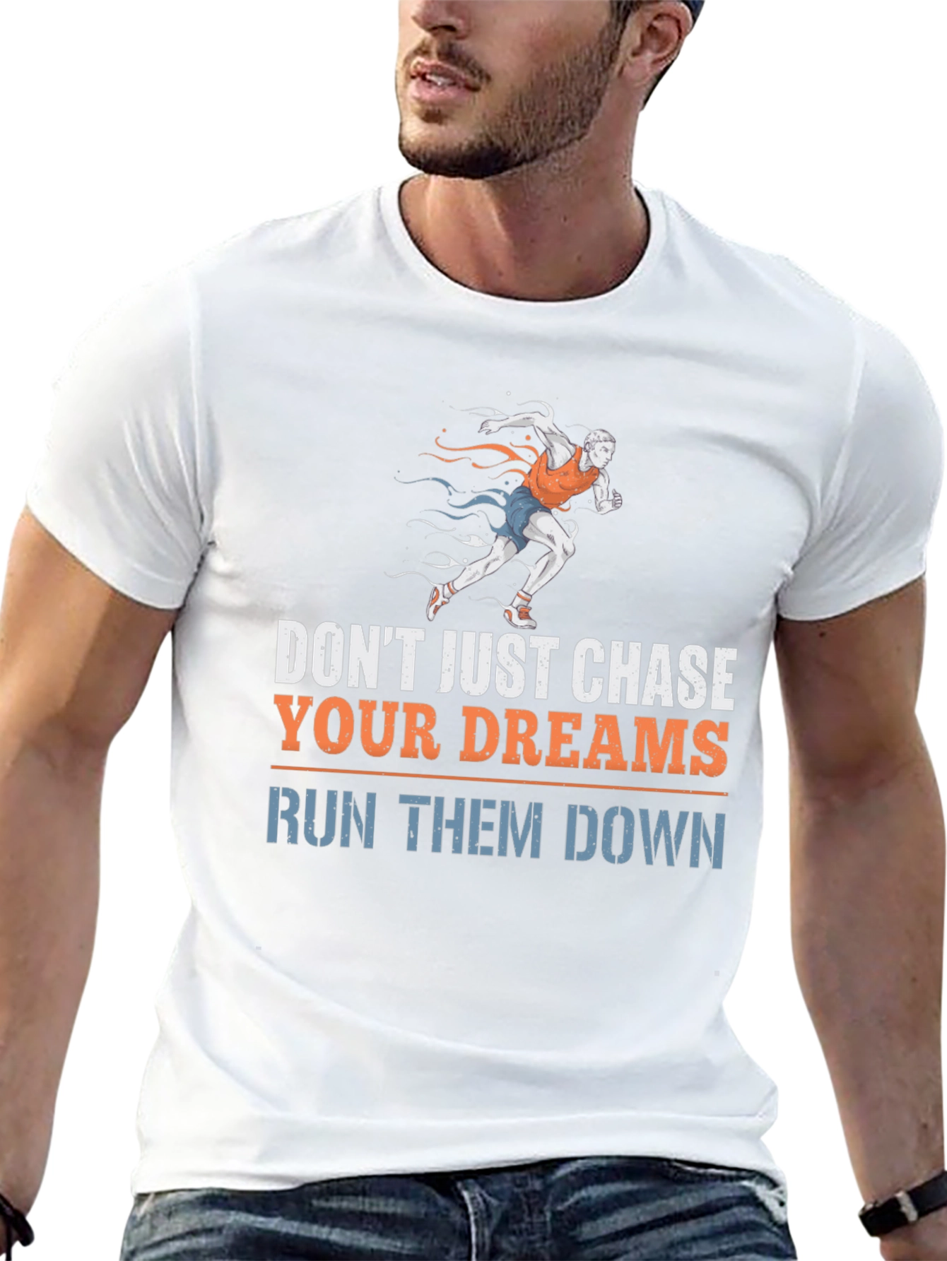 Run Your Dreams T-Shirt