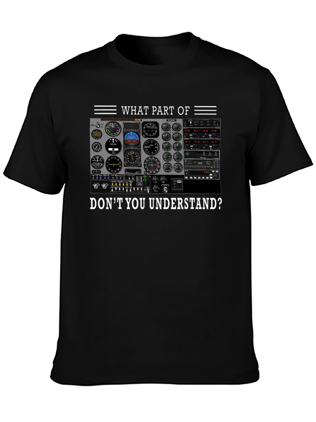 Pilot Instrument Panel T-Shirt - Aviation Humor Tee
