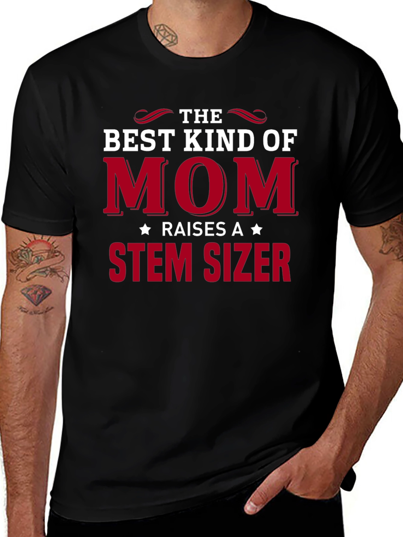 Best Kind of Mom T-Shirt - STEM Sizer