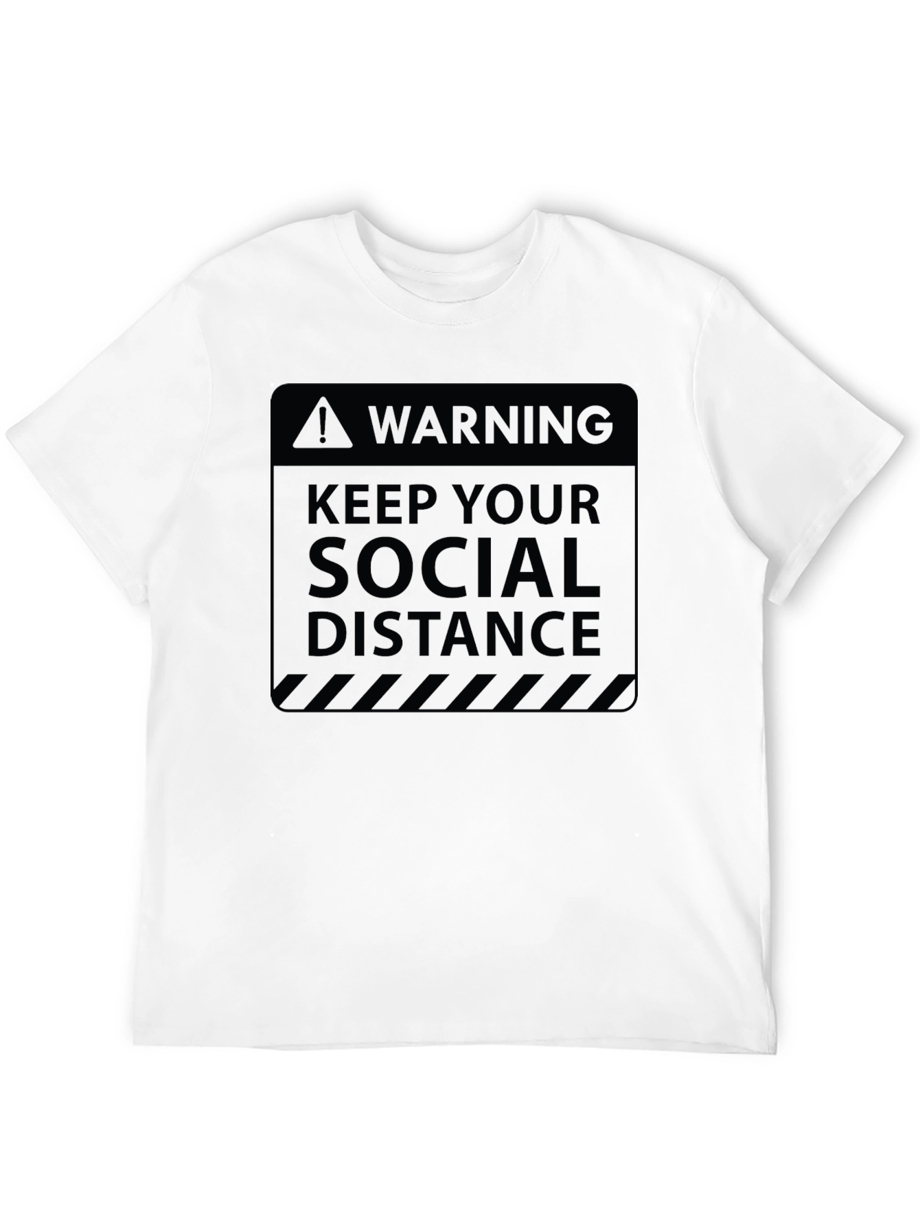 Keep Your Social Distance Graphic T-Shirt