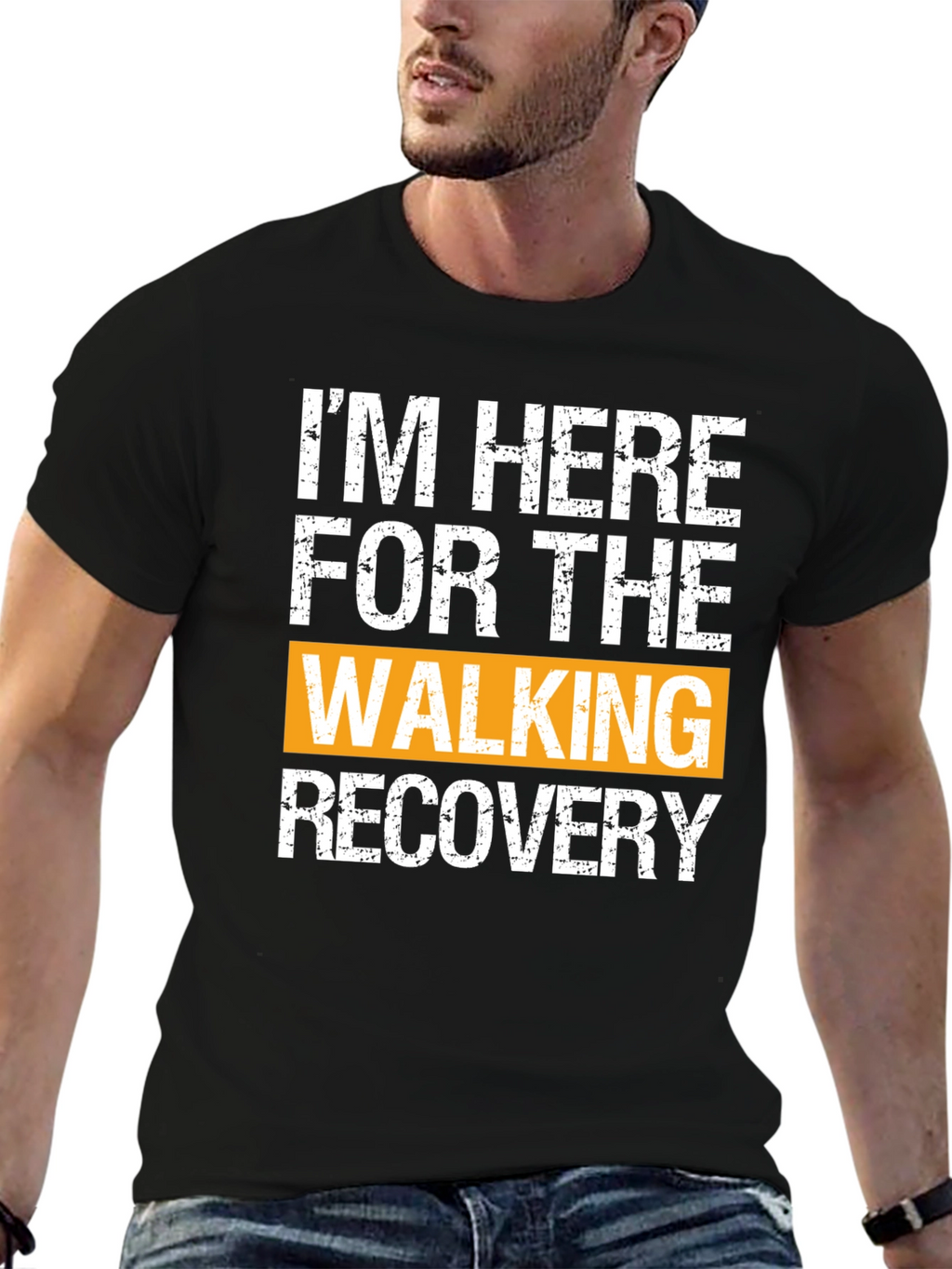 Im Here For The Walking Recovery T-Shirt