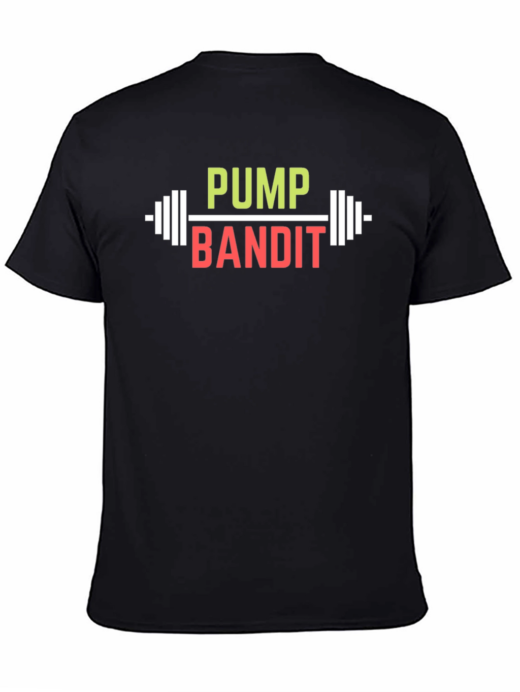 Pump Bandit T-Shirt - Gym & Fitness Apparel