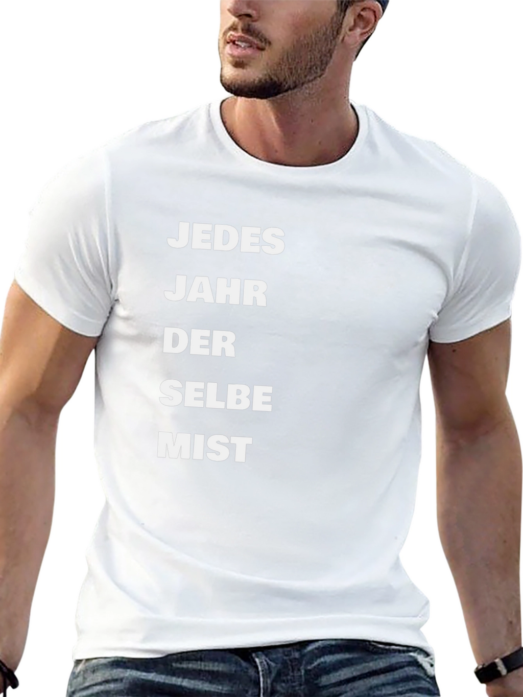 Jedes Jahr Der Selbe Mist T-Shirt