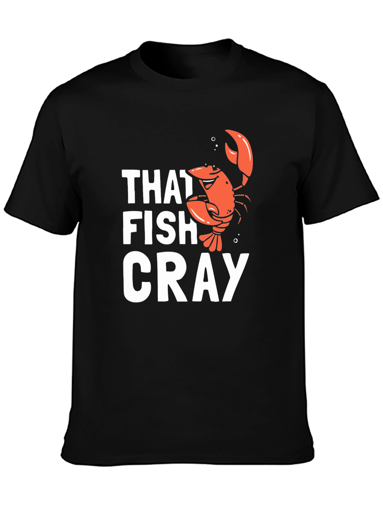That Fish Cray Funny Crawfish Graphic T-Shirt