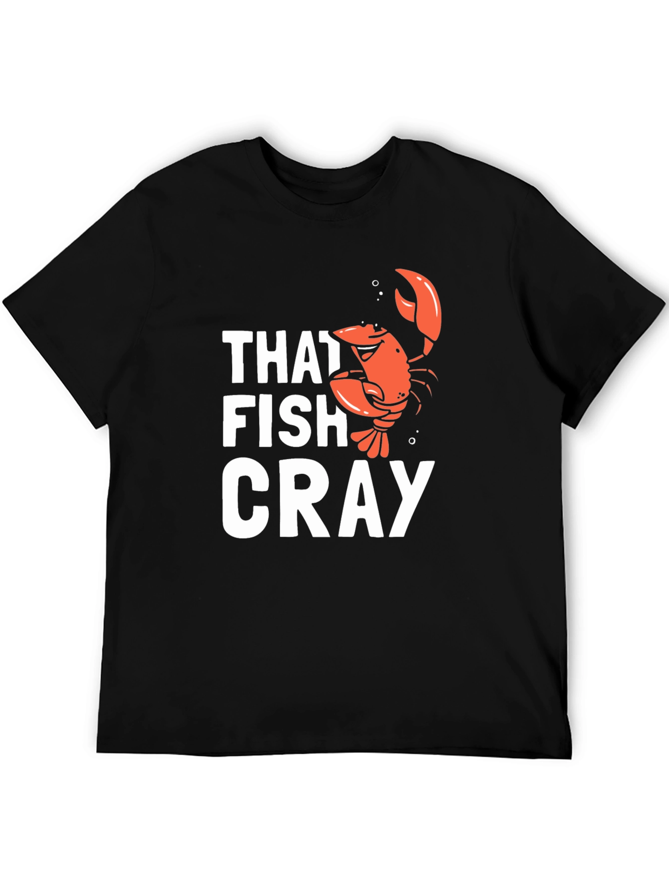 That Fish Cray Funny Crawfish Graphic T-Shirt