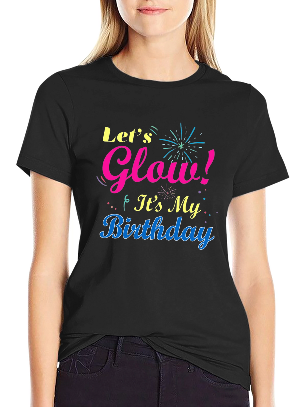 Lets Glow Birthday T-Shirt