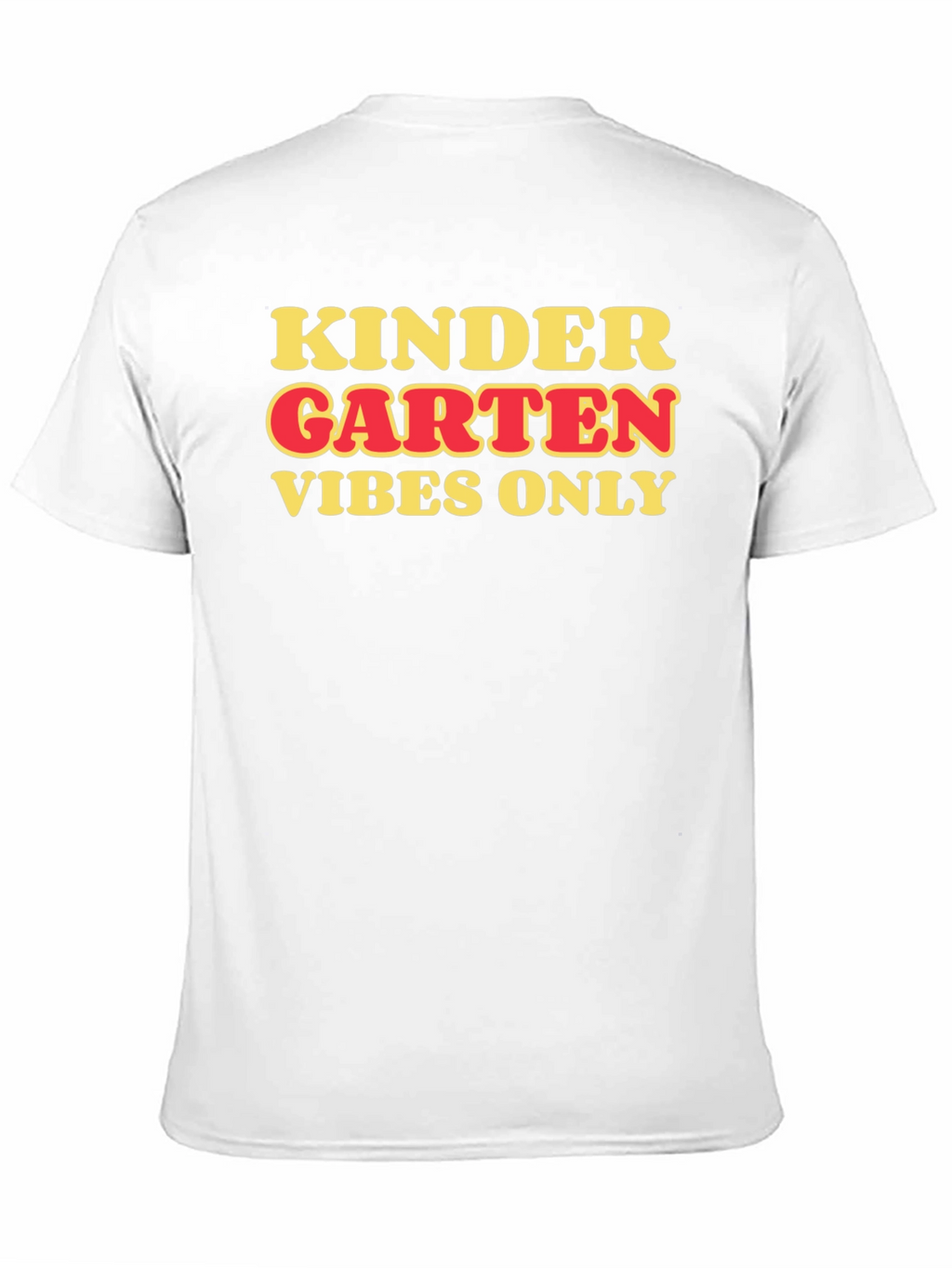 Kindergarten Vibes Only T-Shirt