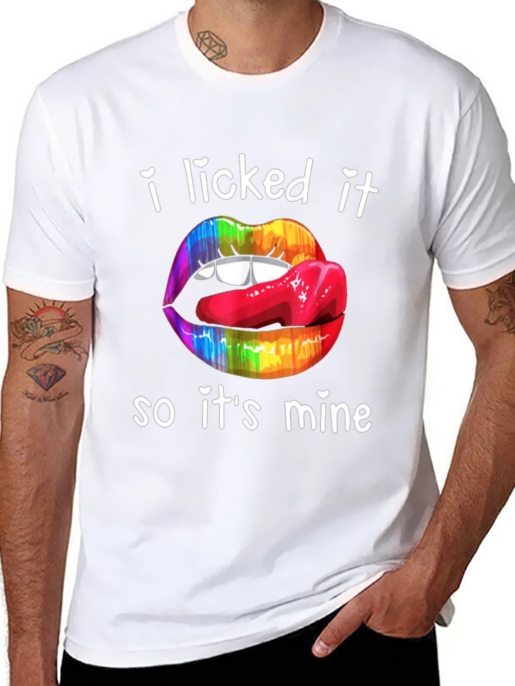 I Licked It So Its Mine T-Shirt