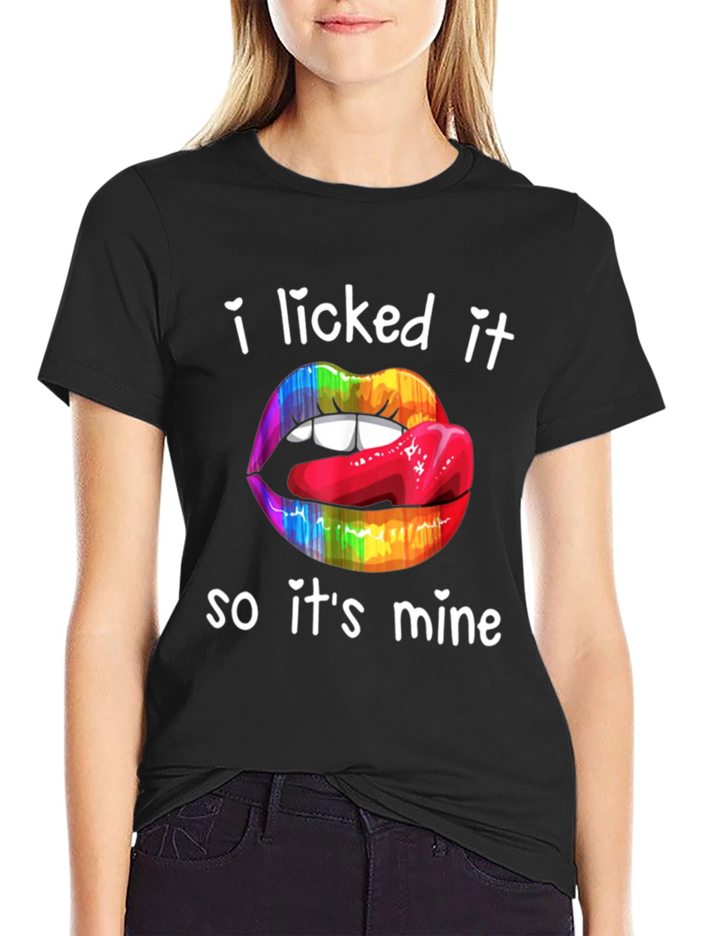 I Licked It So Its Mine T-Shirt