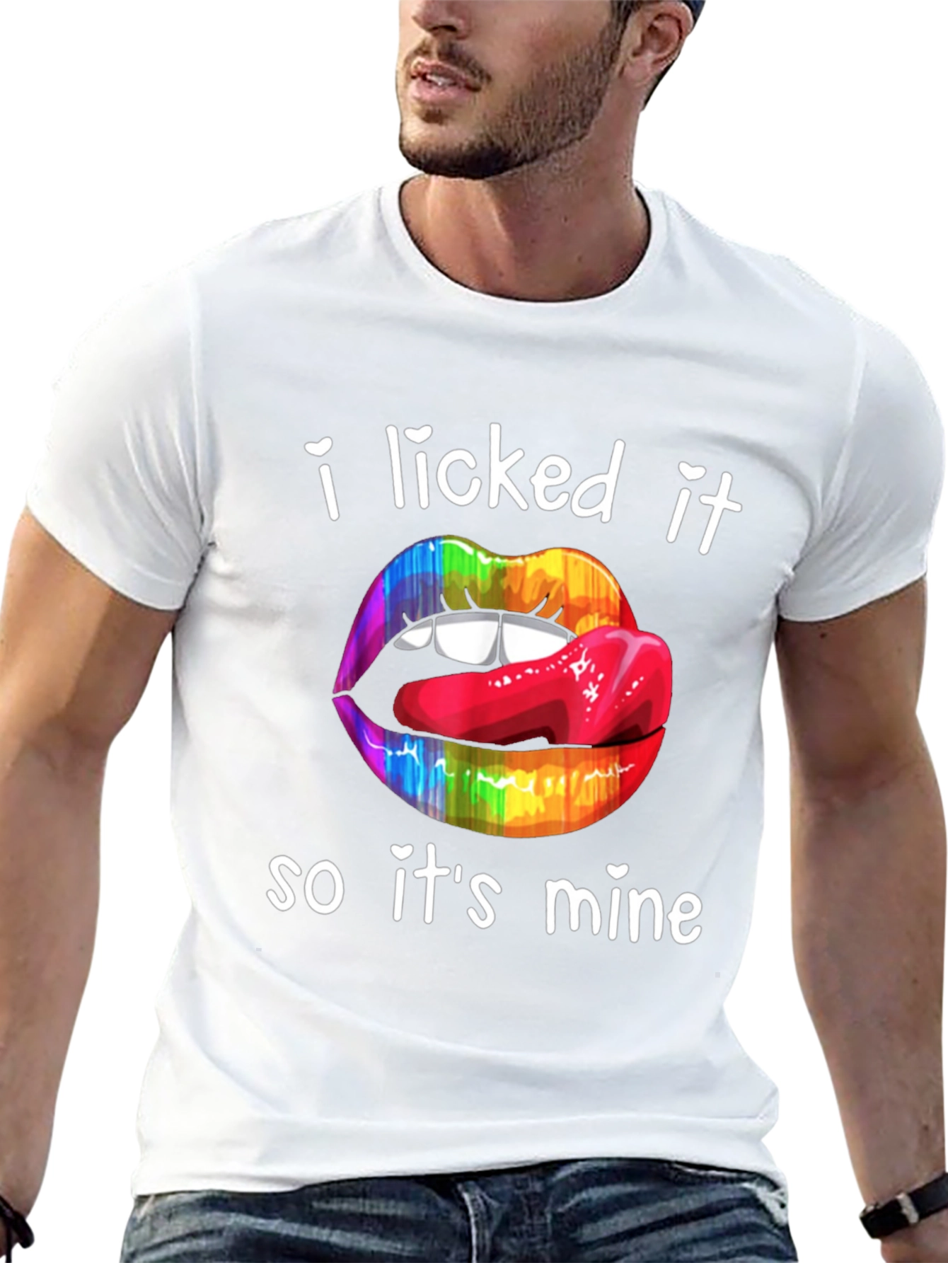 I Licked It So Its Mine T-Shirt