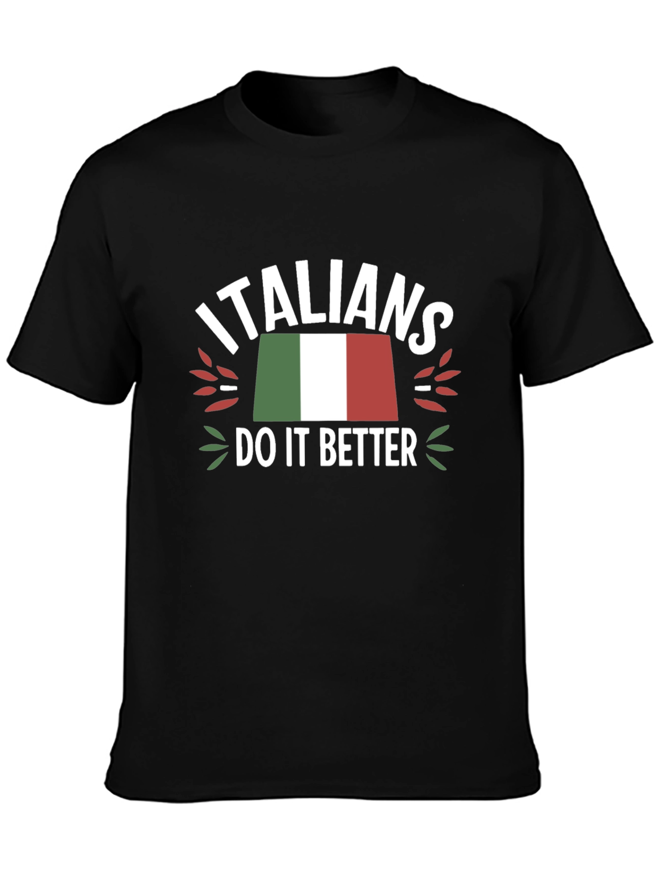 Italians Do It Better T-Shirt