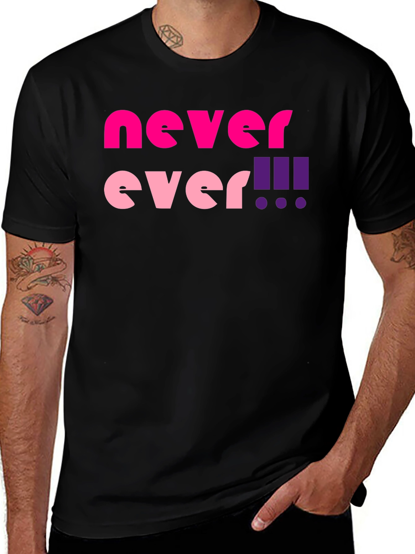 Never Ever! Graphic T-Shirt