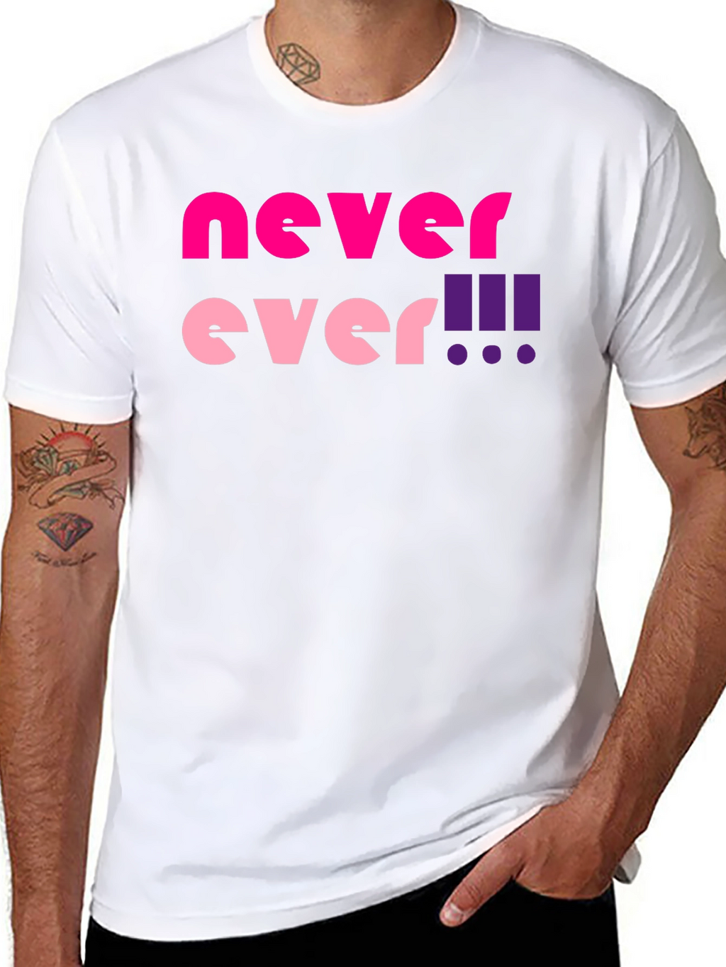 Never Ever! Graphic T-Shirt