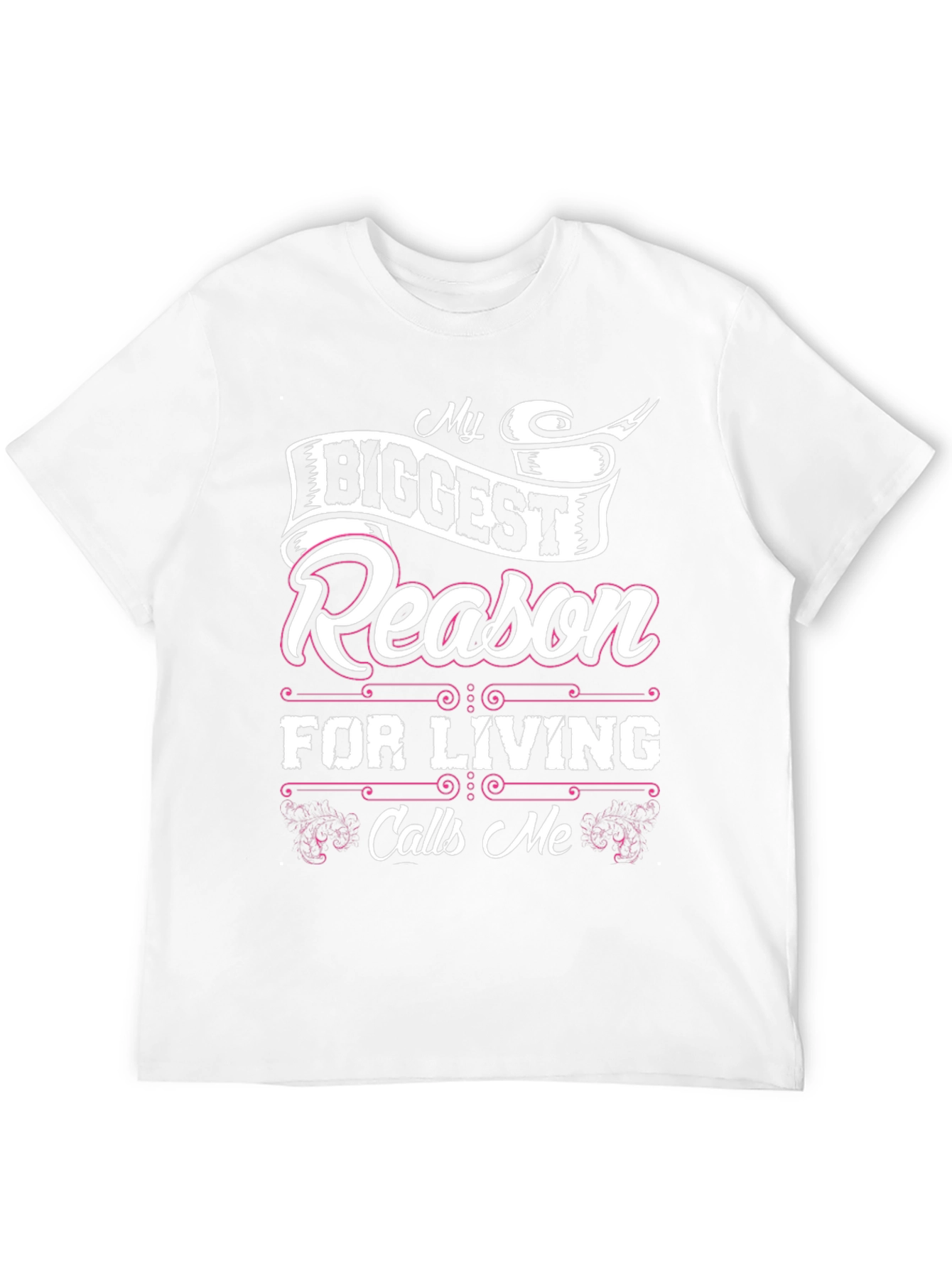 My Biggest Reason for Living T-Shirt