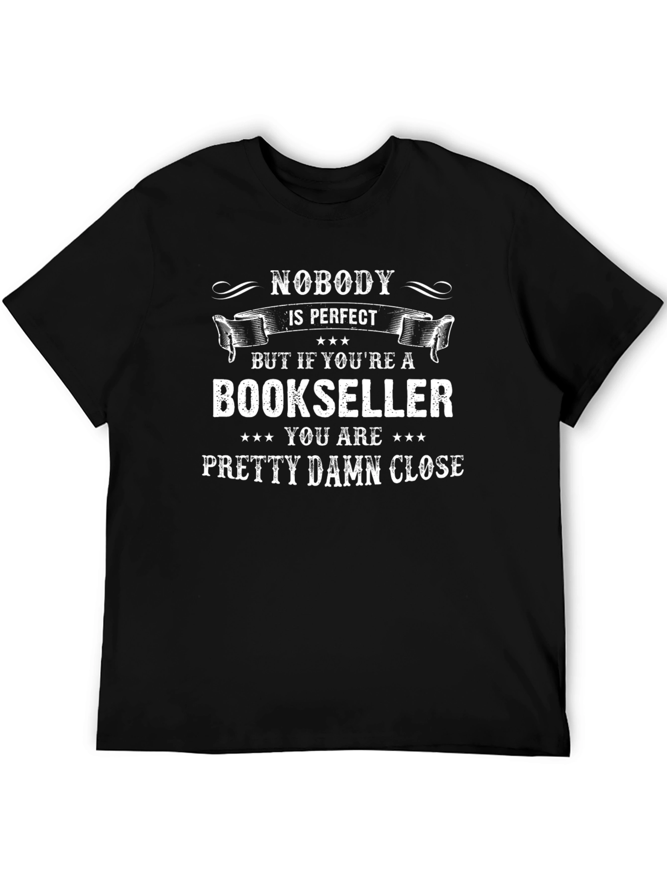 Bookseller T-Shirt - Nobody is Perfect