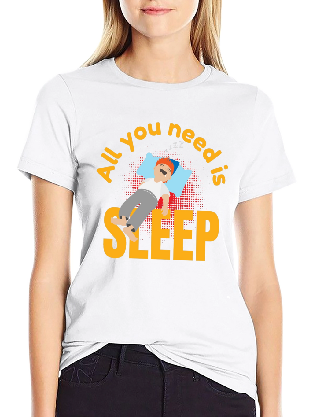 All You Need is Sleep T-Shirt