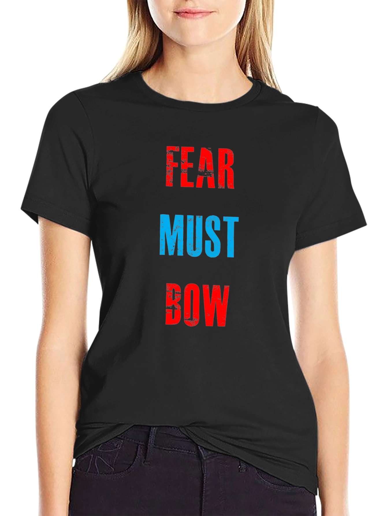 Fear Must Bow T-Shirt
