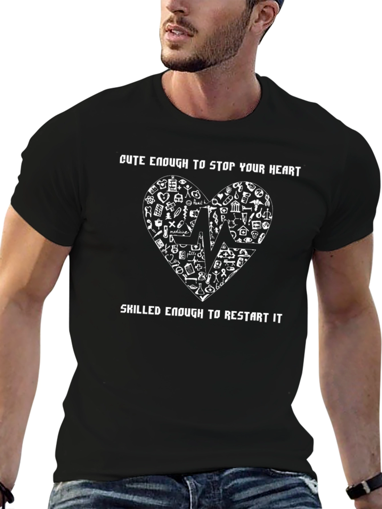 Cute Enough to Stop Your Heart - Black T-Shirt