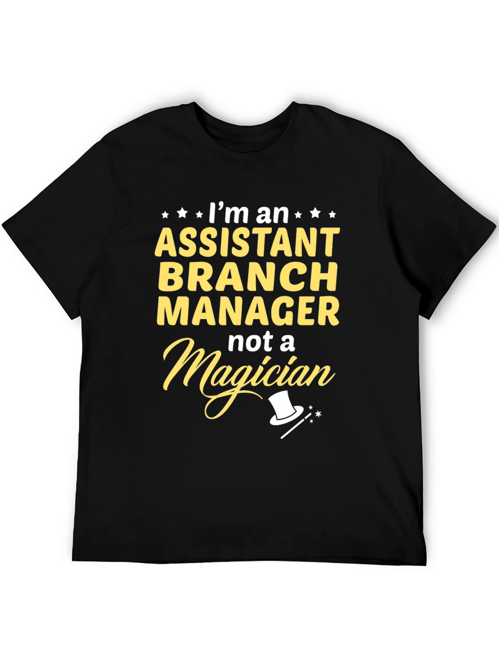 Assistant Branch Manager T-Shirt
