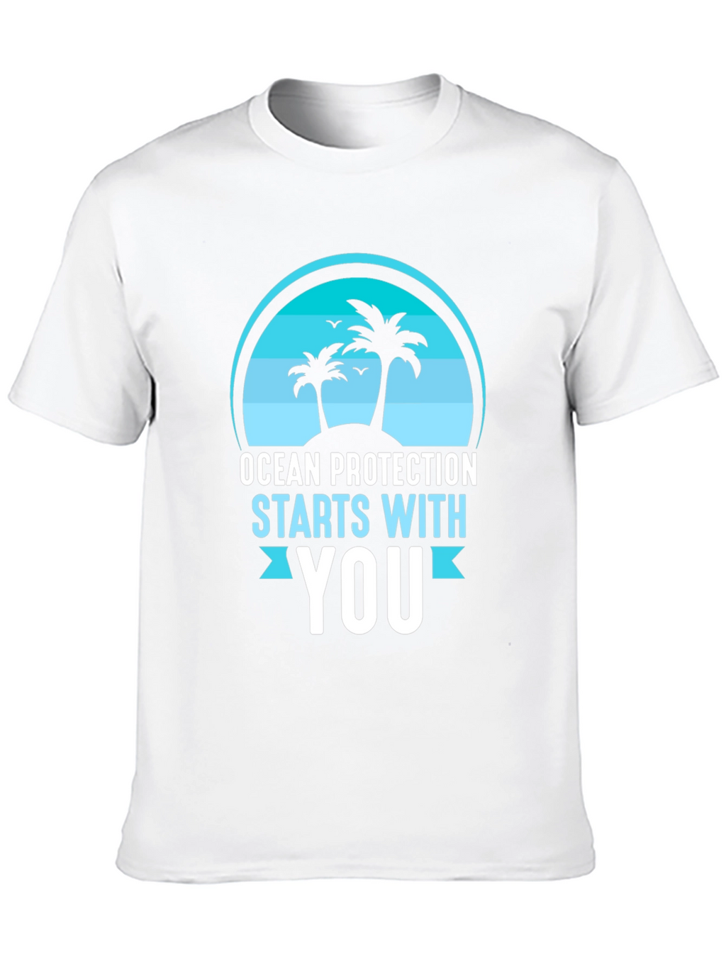Ocean Protection Starts With You T-Shirt
