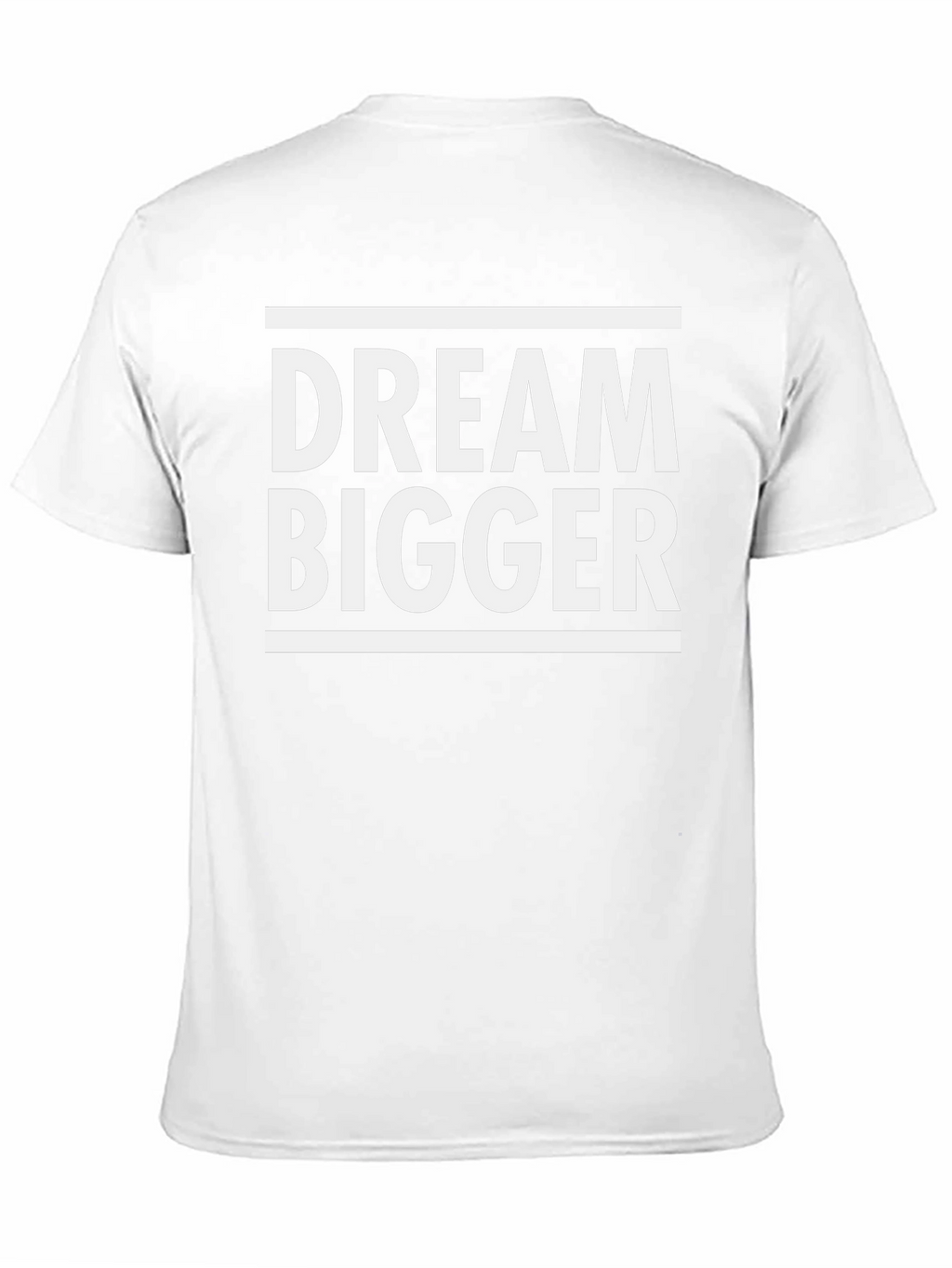 Dream Bigger Graphic Tee - Motivational T-Shirt