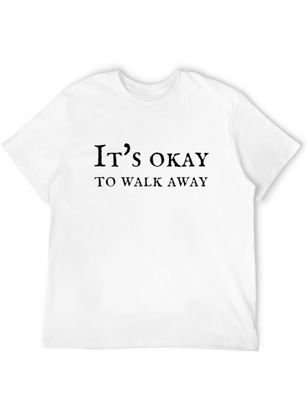 Its Okay To Walk Away Graphic Tee - Black