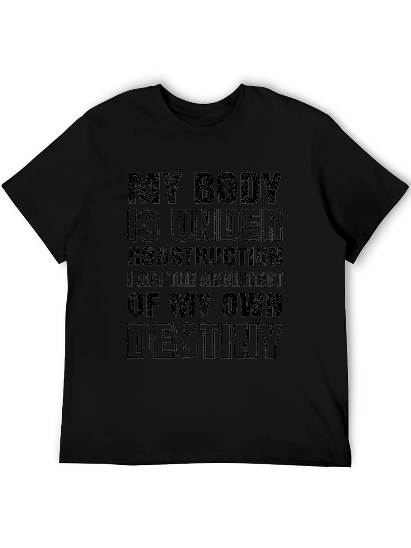 Motivational T-Shirt - Under Construction Destiny