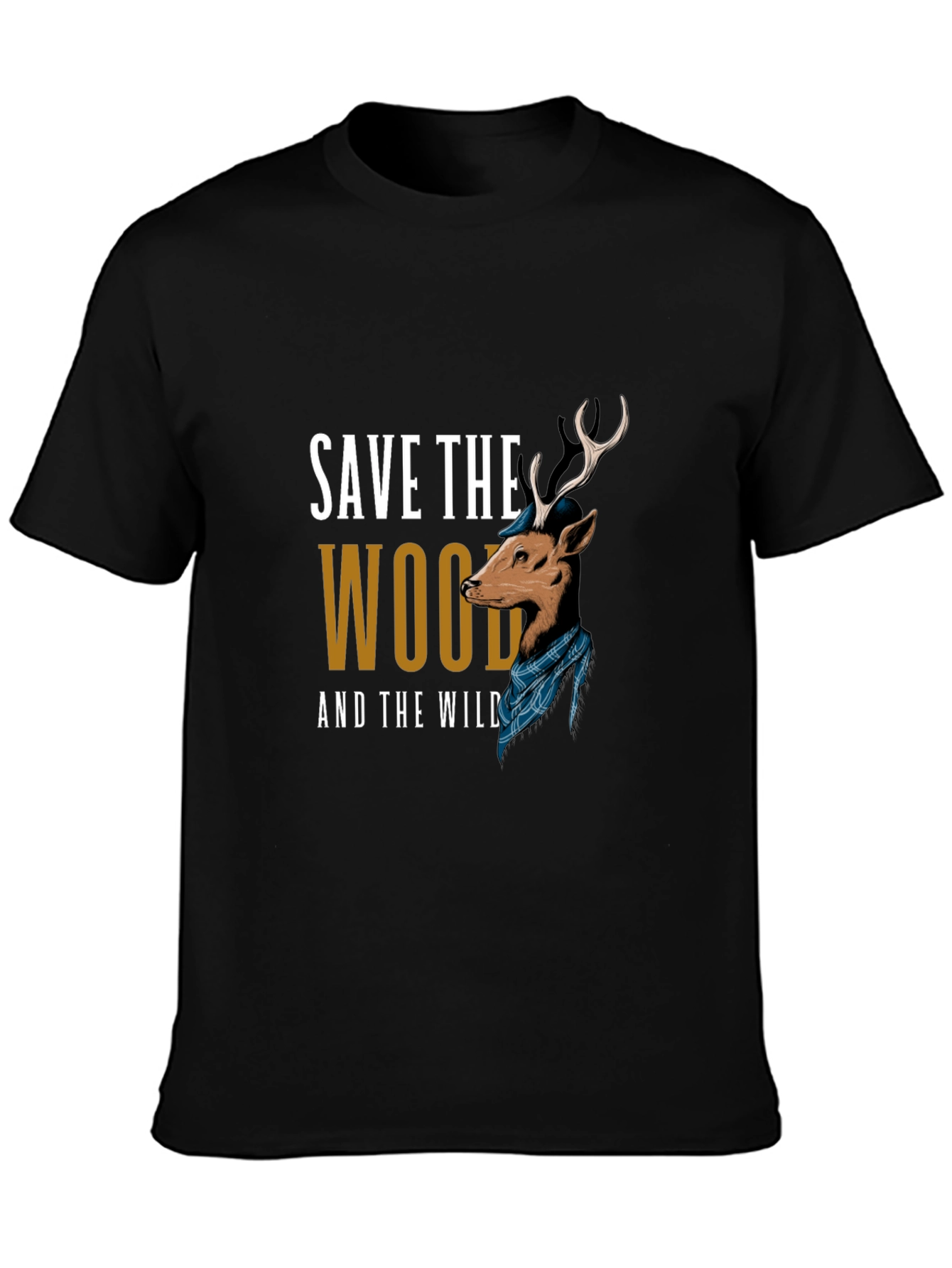 Save The Wood and The Wild T-Shirt