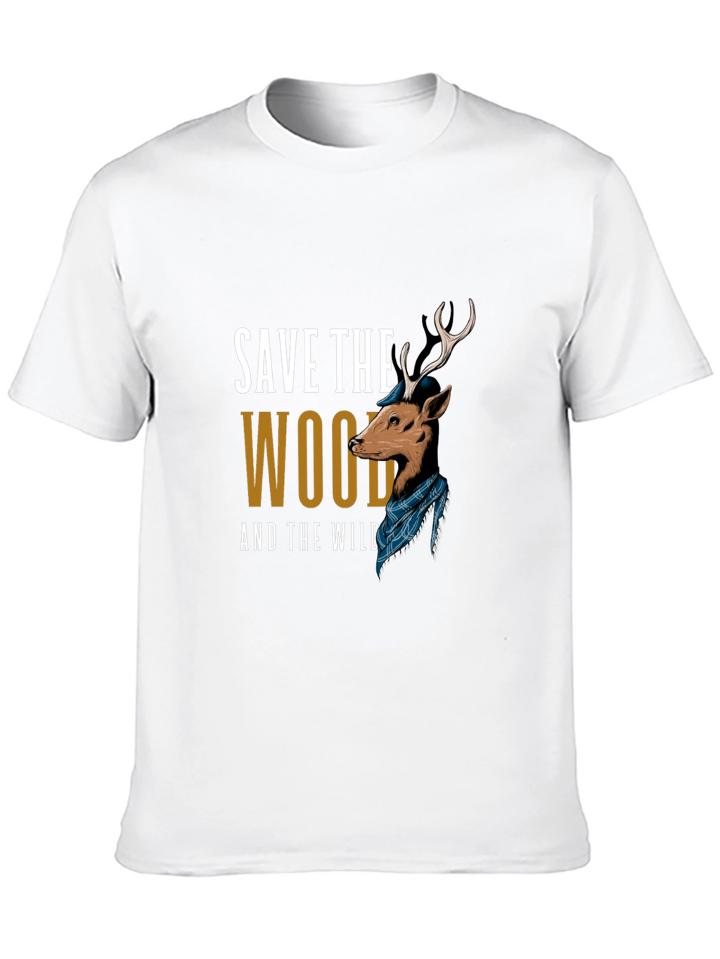 Save The Wood and The Wild T-Shirt