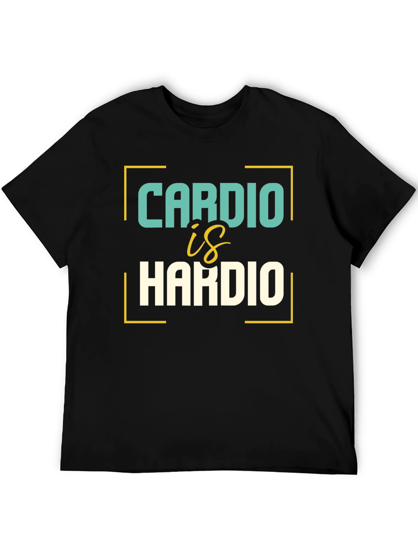 Cardio Is Hardio Graphic Tee - Workout Humor T-Shirt