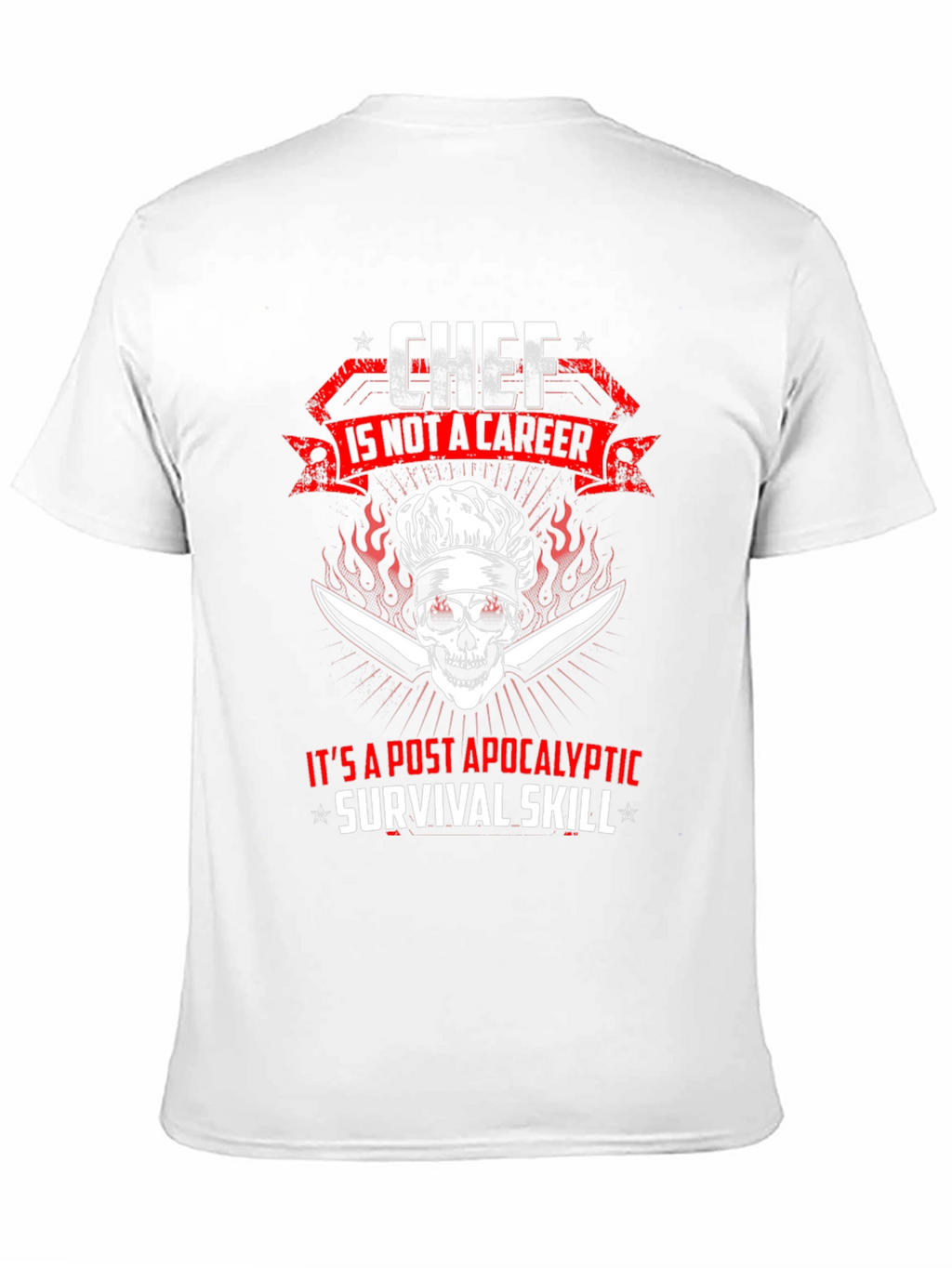 Chef Post-Apocalyptic Survival Skill T-Shirt