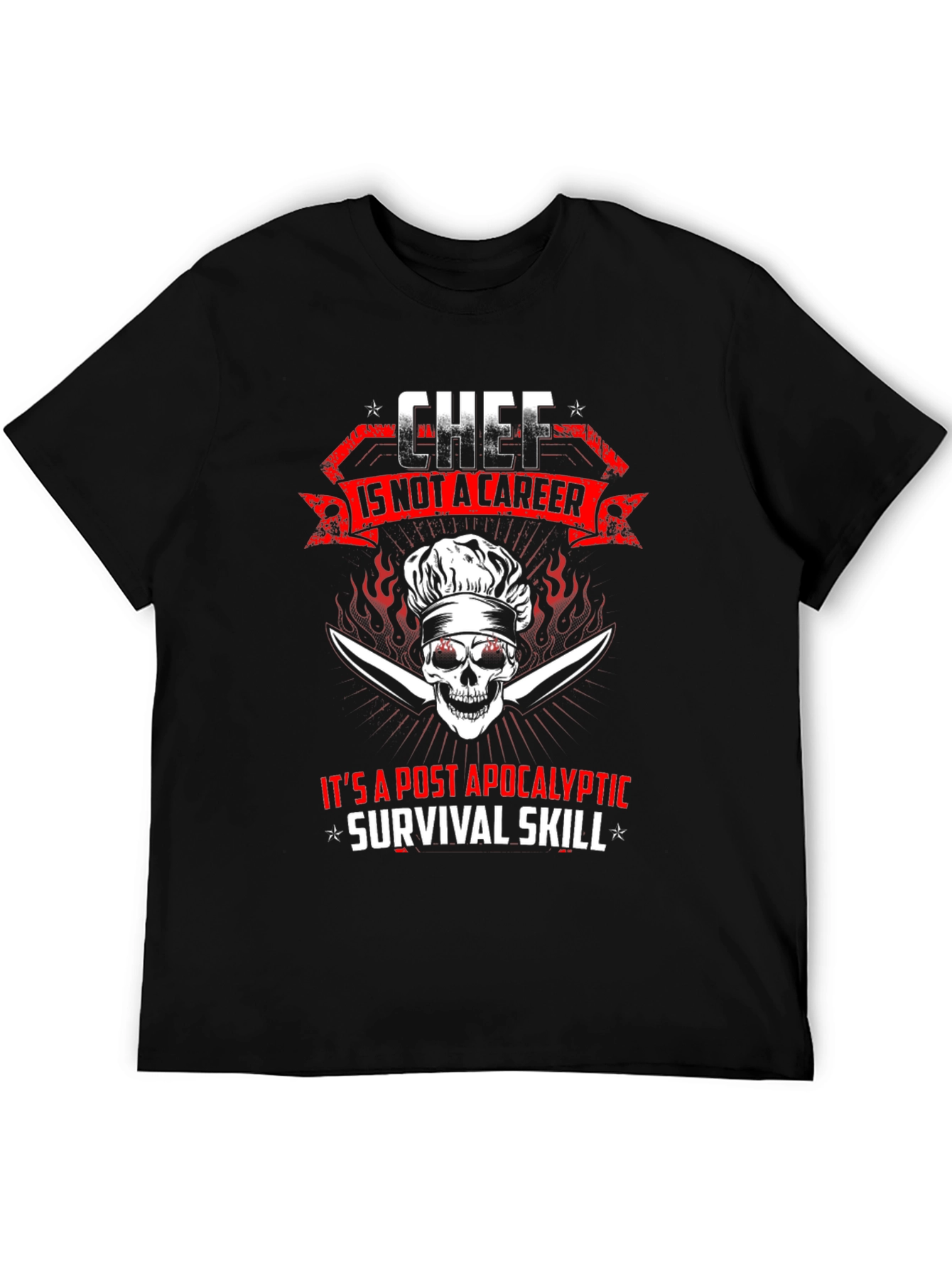 Chef Post-Apocalyptic Survival Skill T-Shirt
