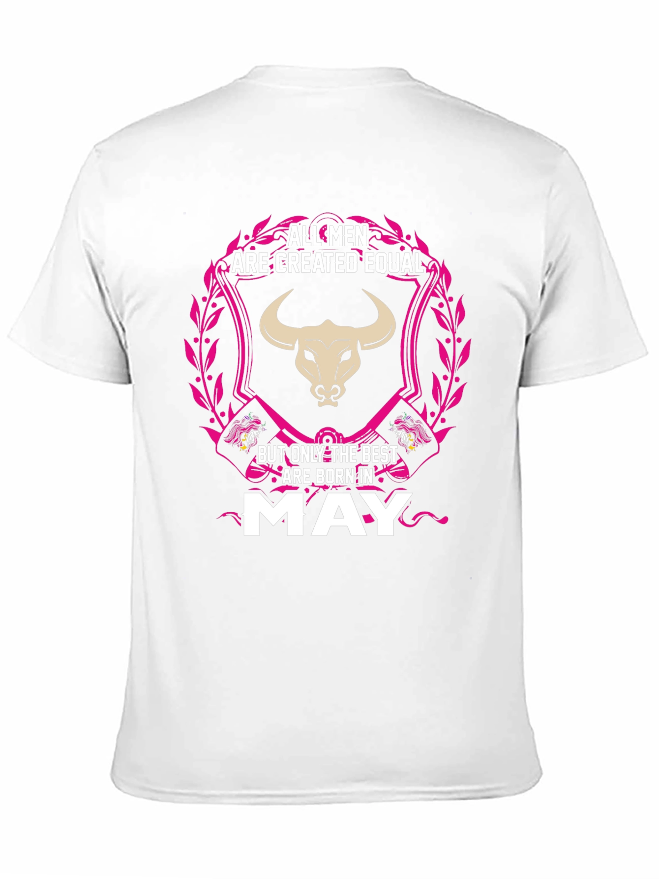 All Men are Created Equal - May T-Shirt