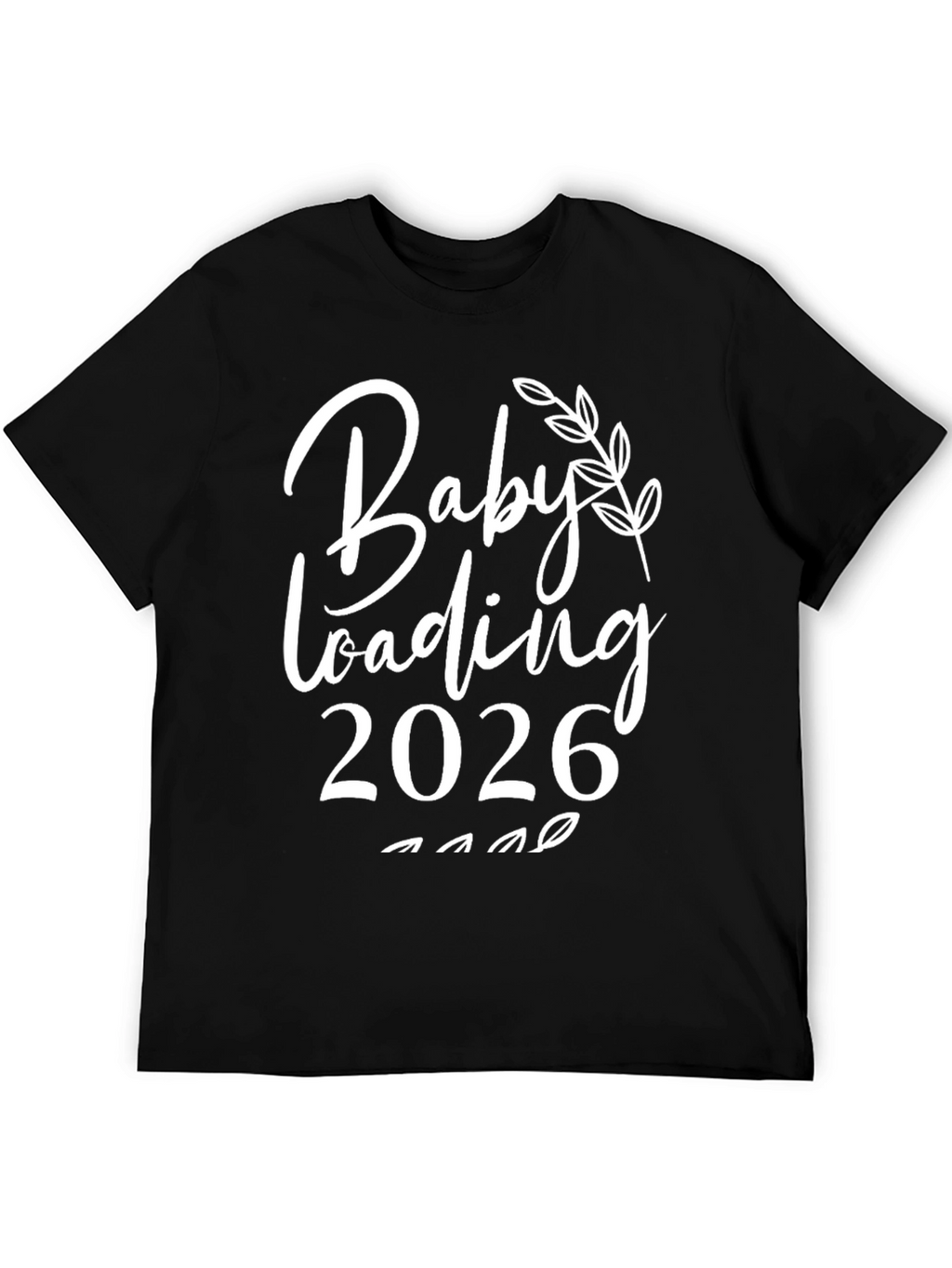 Baby Loading 2026 T-Shirt