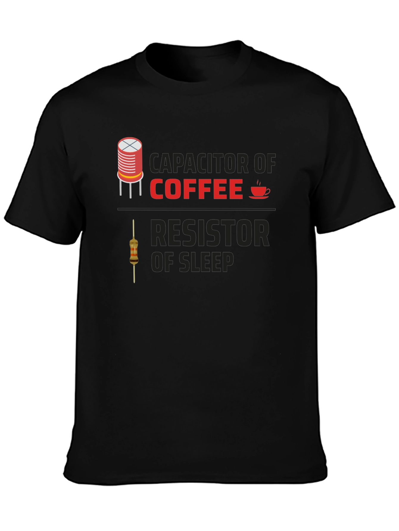Capacitor of Coffee Resistor of Sleep Black T-Shirt