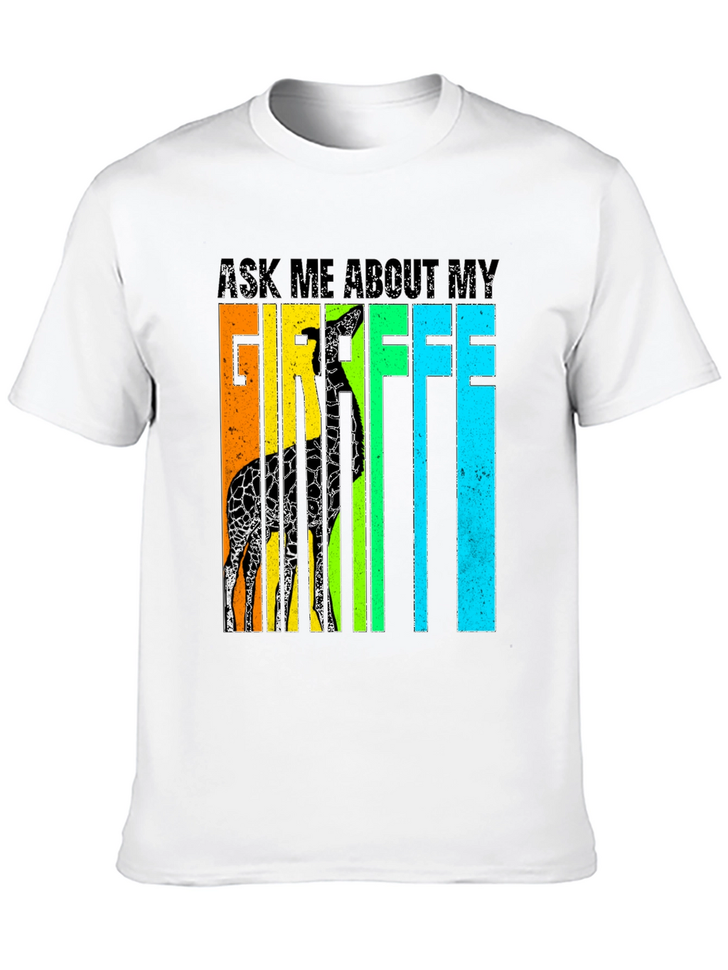 Ask Me About My Giraffe T-Shirt - Novelty Tee