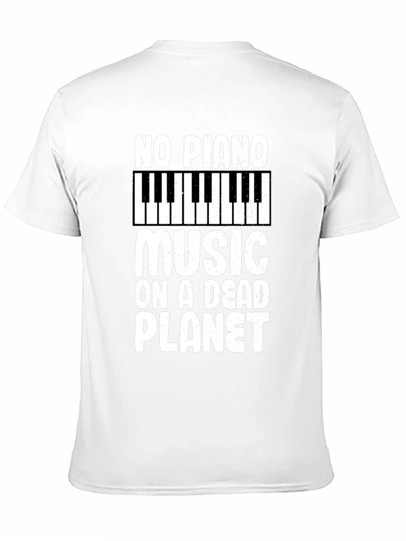 No Piano Music on a Dead Planet T-Shirt