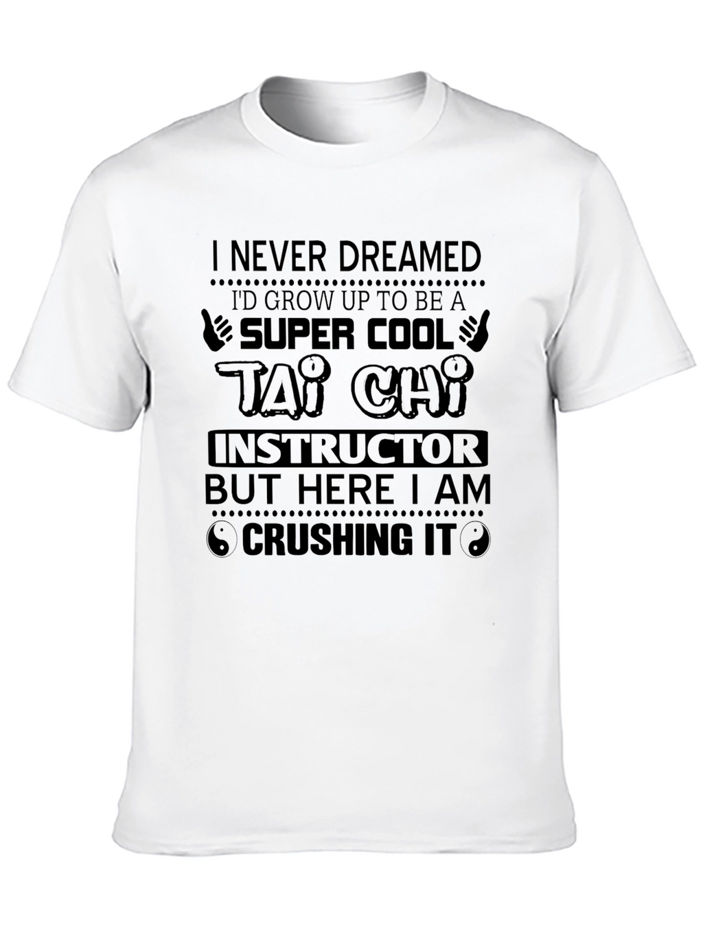 Super Cool Tai Chi Instructor T-Shirt
