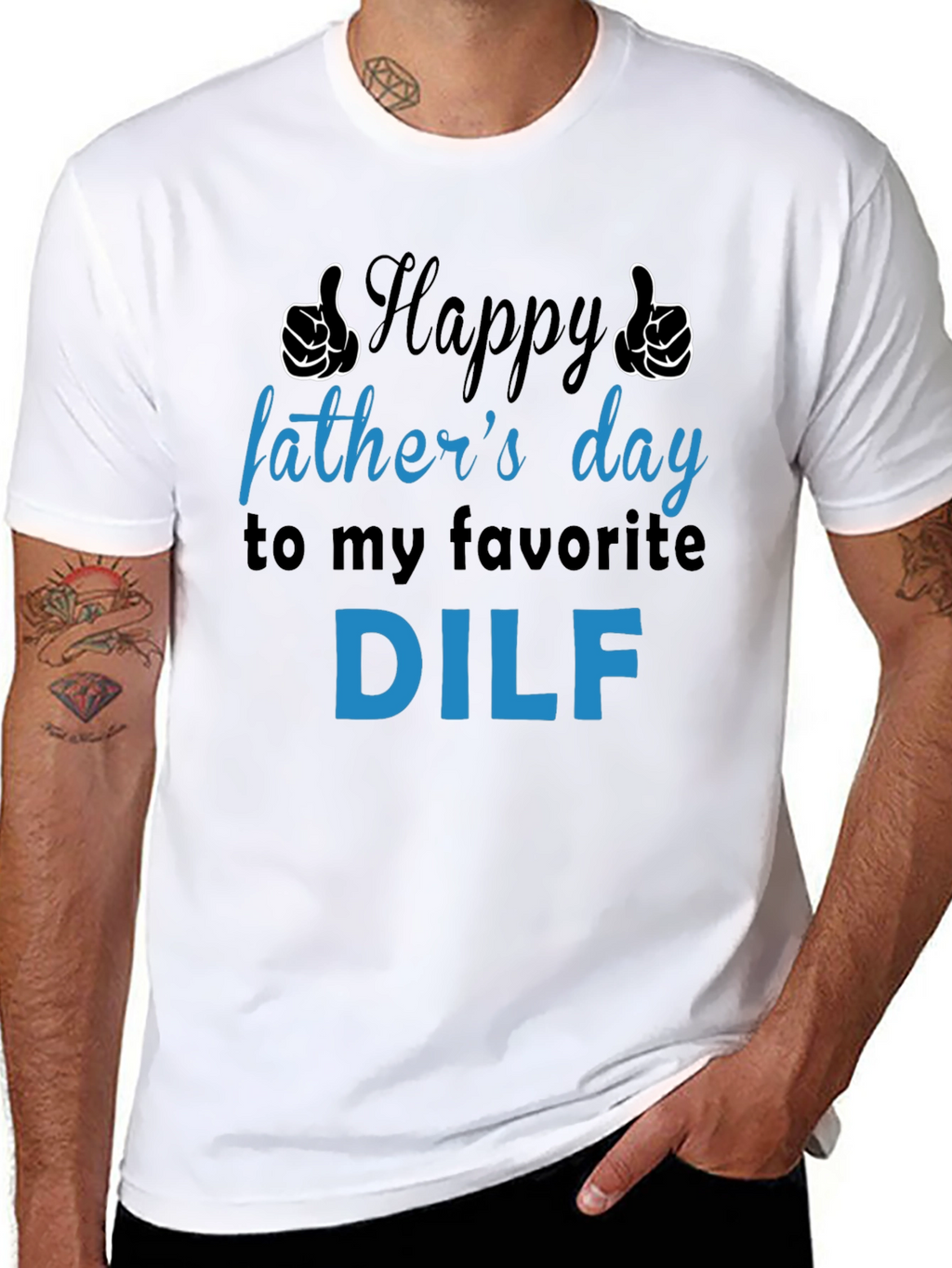 Happy Fathers Day DILF T-Shirt - Funny Gift