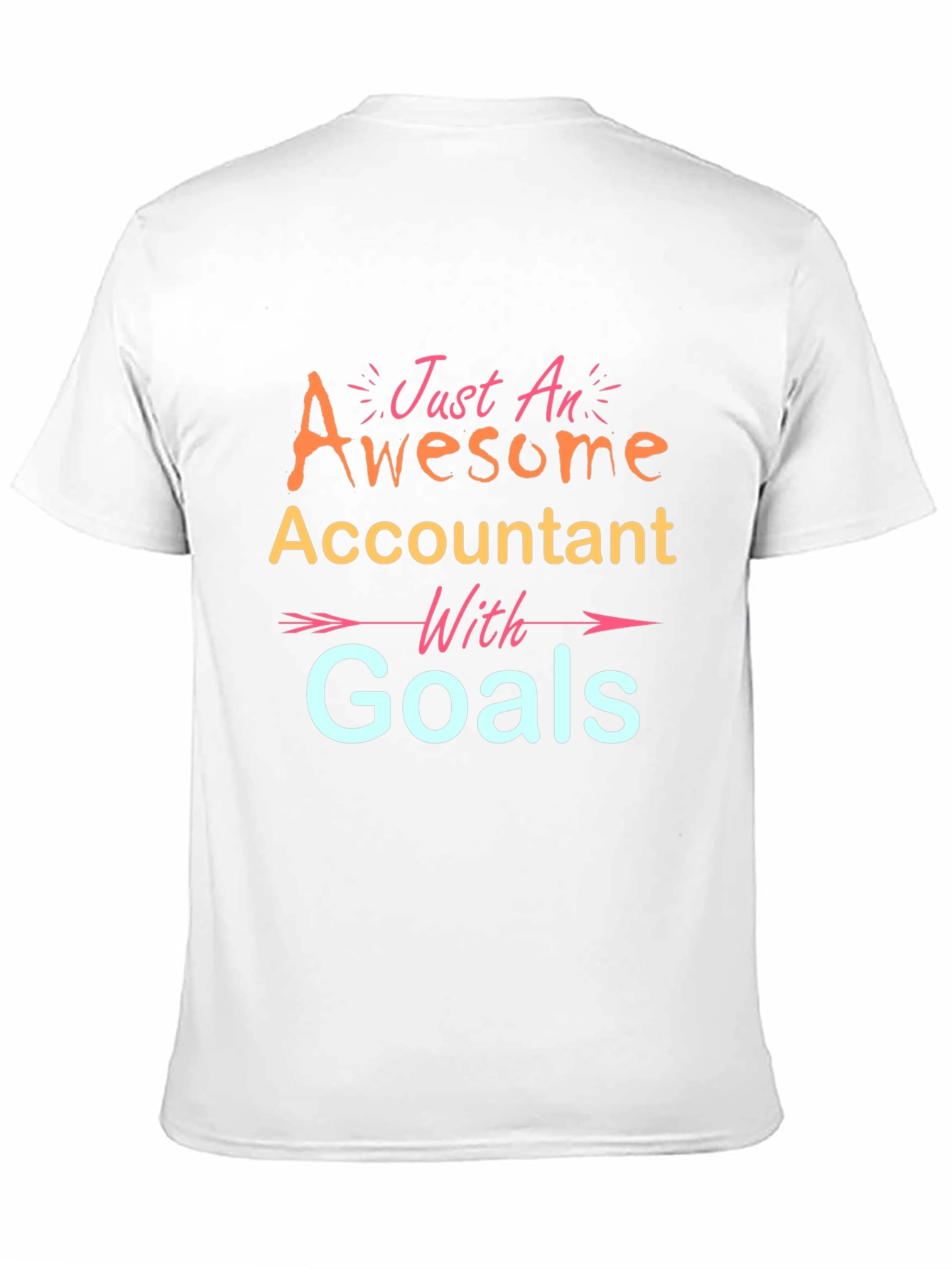Awesome Accountant with Goals T-Shirt