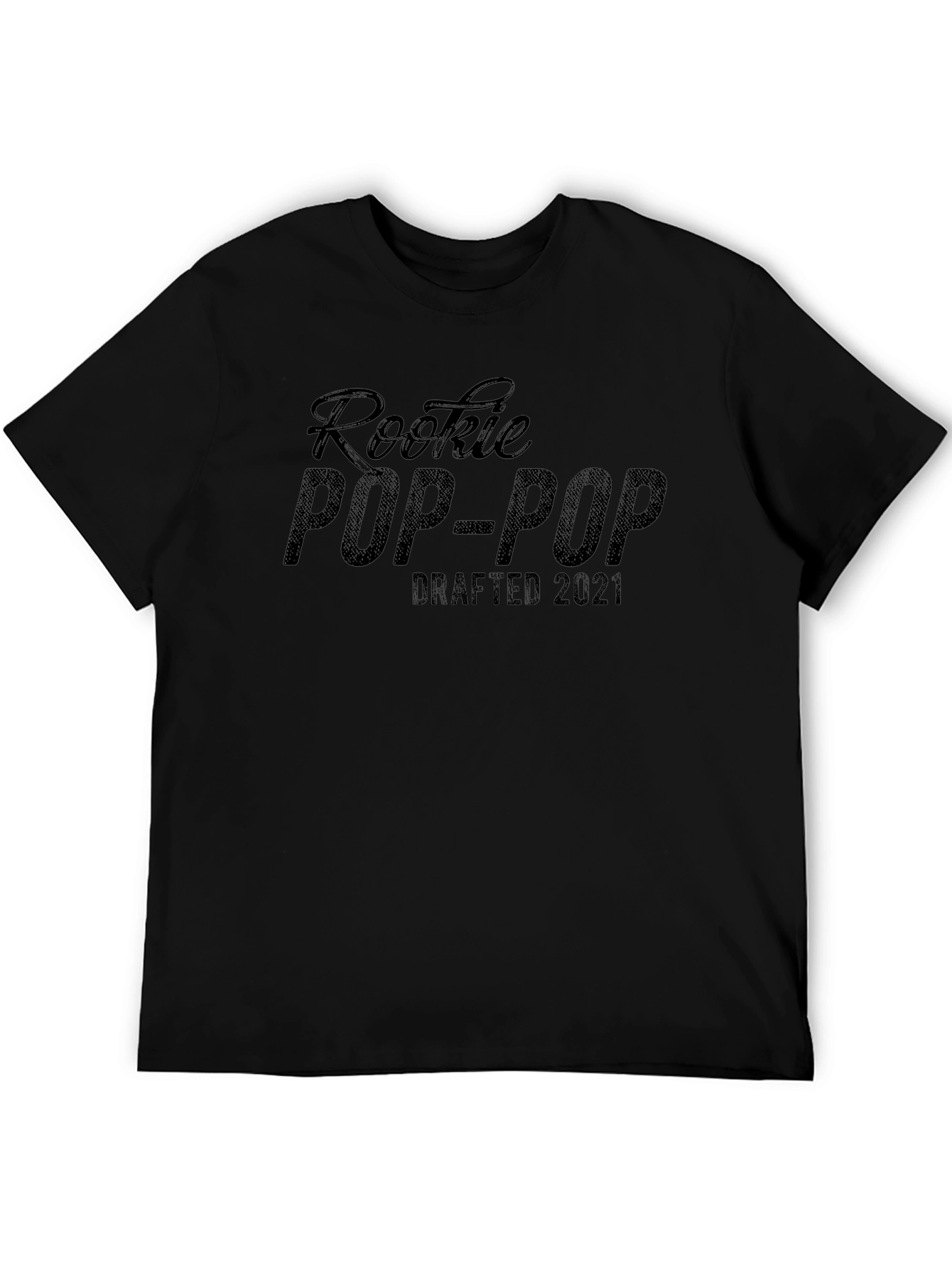 Rookie Pop-Pop Drafted 2021 Black T-Shirt