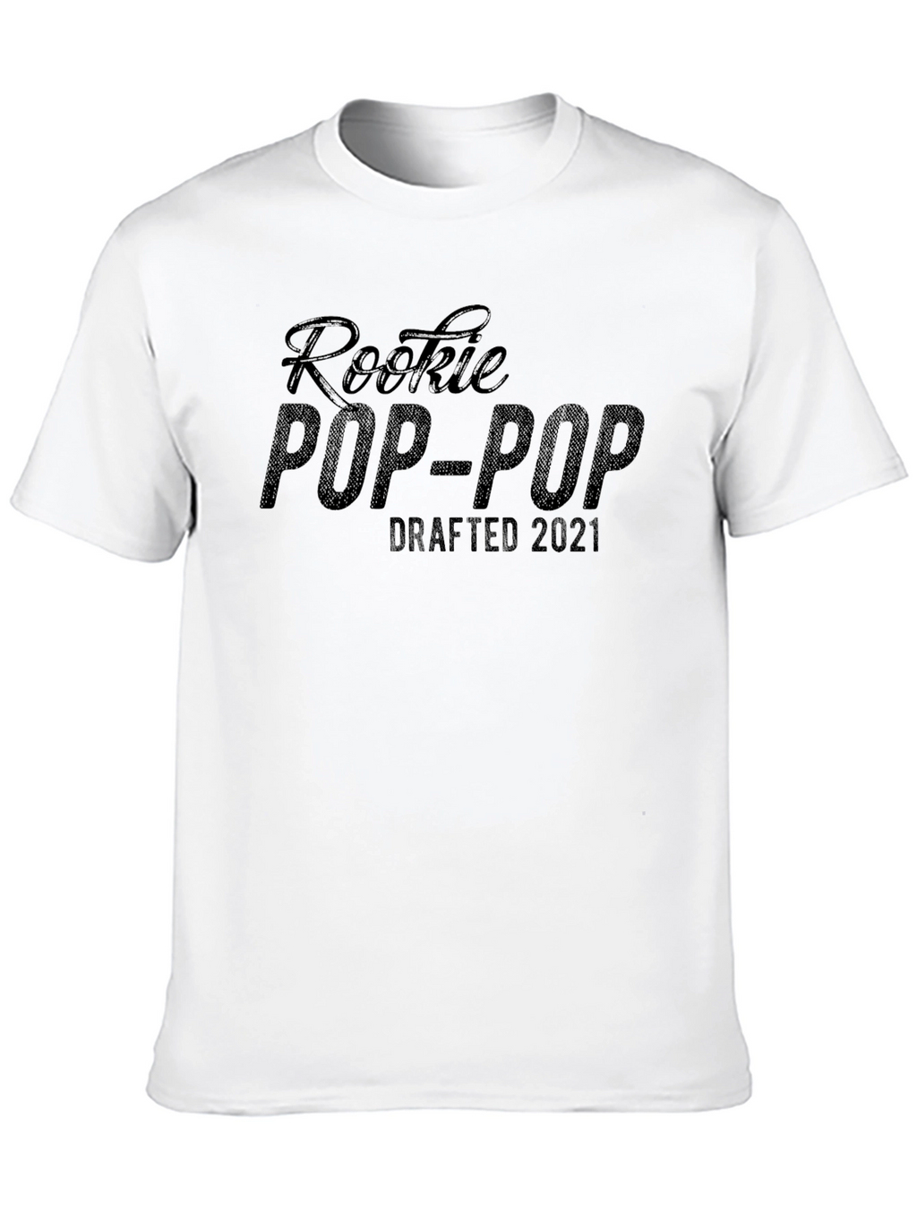 Rookie Pop-Pop Drafted 2021 Black T-Shirt