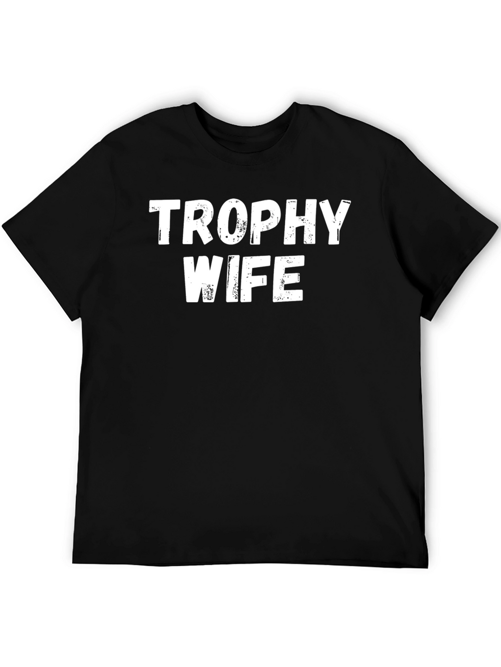 Trophy Wife Graphic Tee - Black Cotton T-Shirt