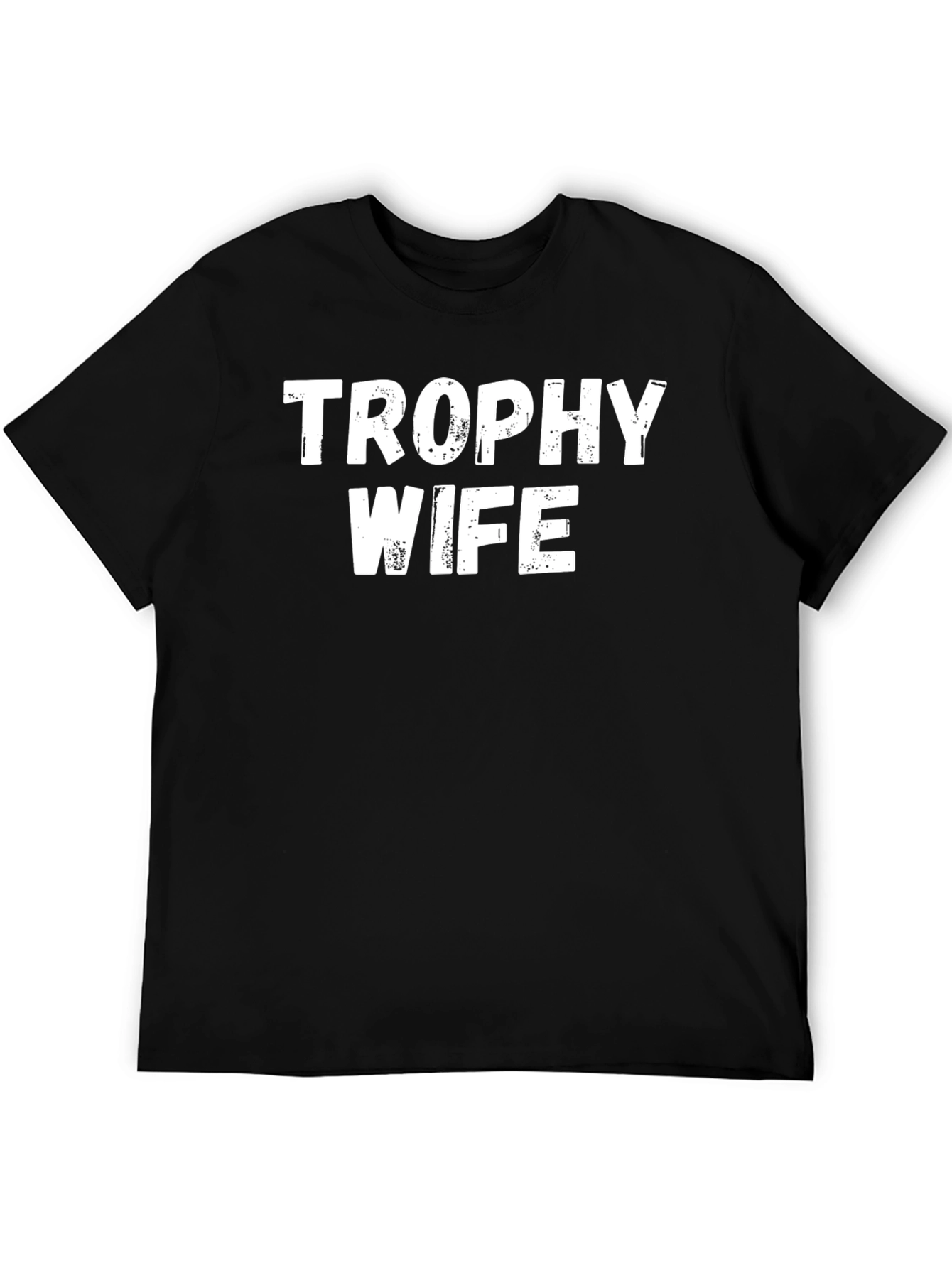 Trophy Wife Graphic Tee - Black Cotton T-Shirt
