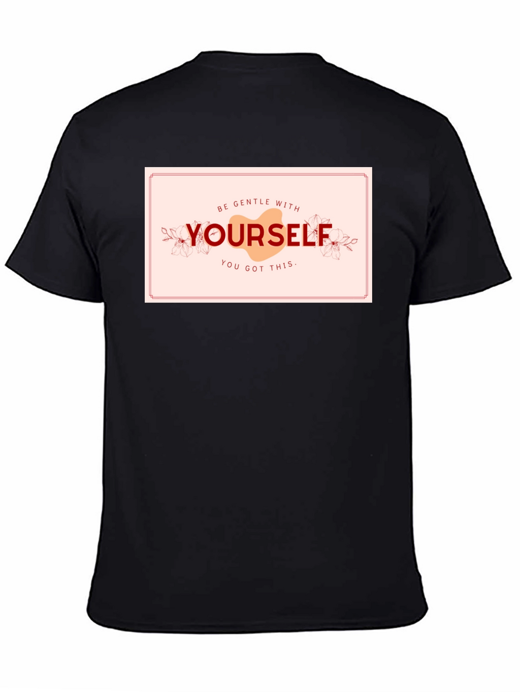Be Gentle With Yourself Graphic Tee
