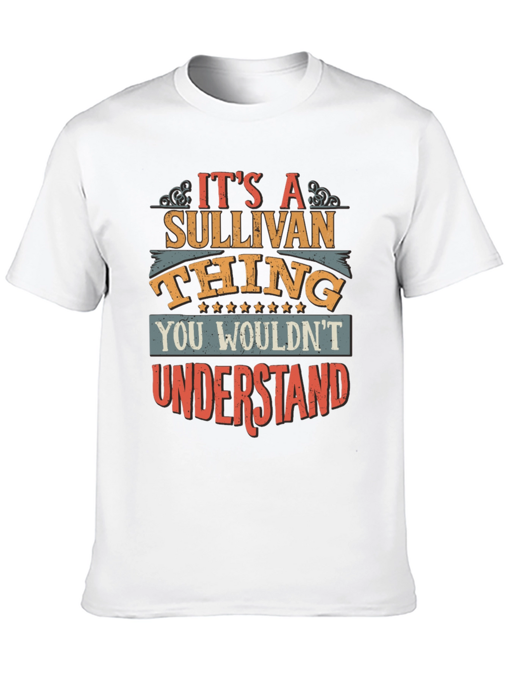 Its a Sullivan Thing T-Shirt