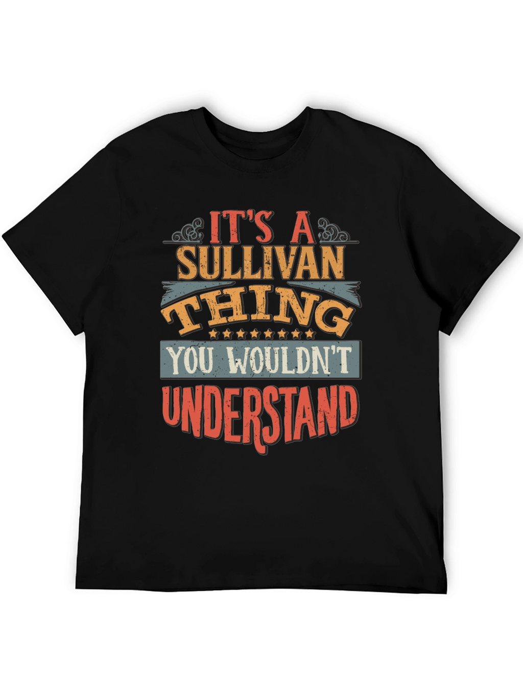Its a Sullivan Thing T-Shirt