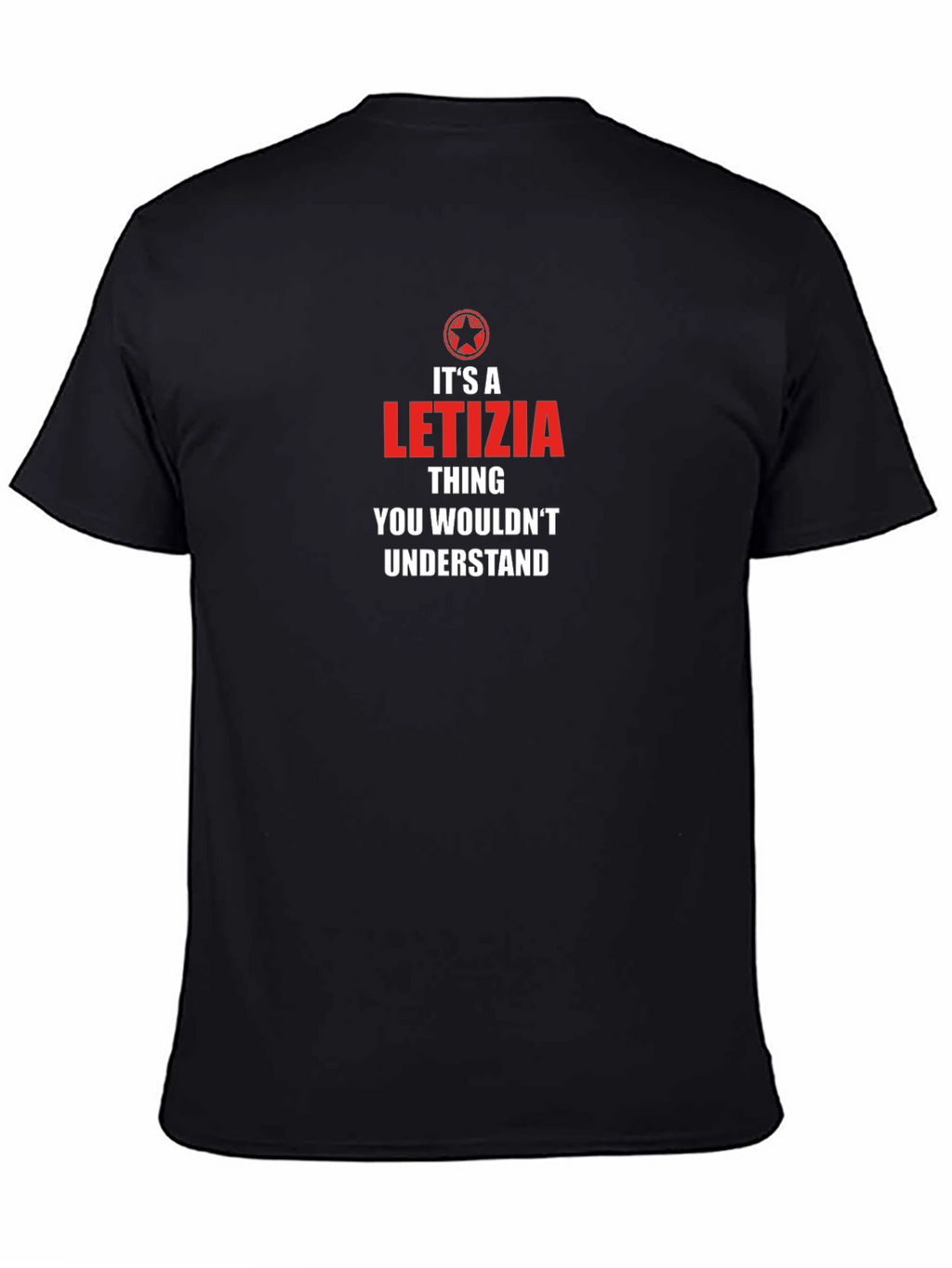 Its a LETIZIA Thing T-Shirt - You Wouldnt Understand
